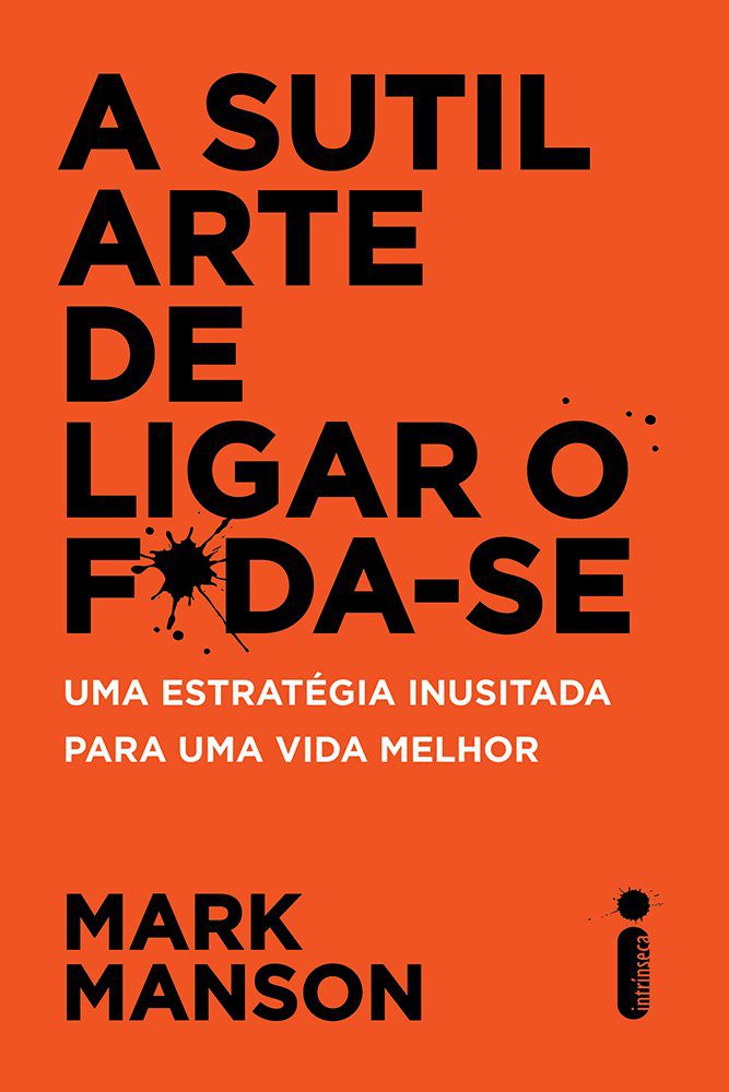 Capa do livro A Arte Sutil de Ligar o Fodse