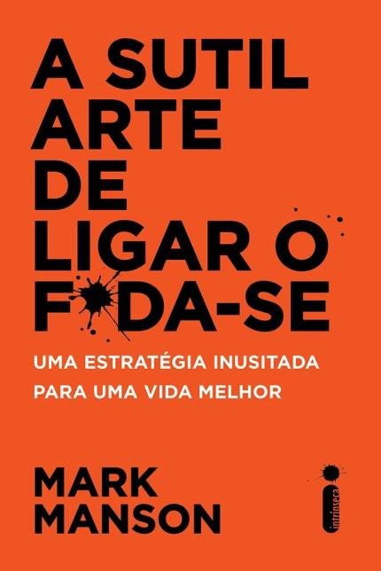 Livro a sutil arte de ligar o foda-se